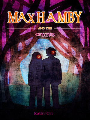 cover image of Max Hamby and the Onyx Eyes